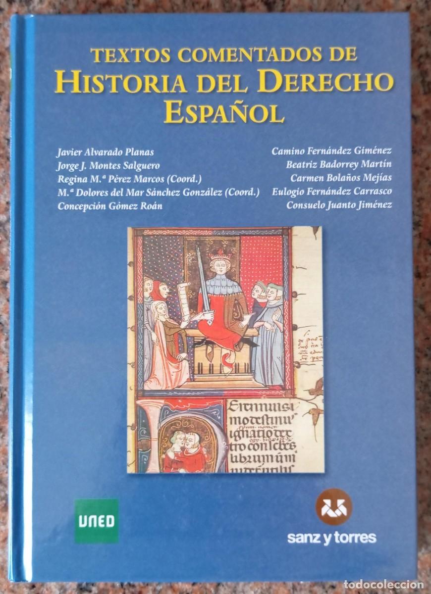 Libros de segunda mano: TEXTOS COMENTADOS DE HISTORIA DEL DERECHO ESPA&Ntilde;OL - Foto 1