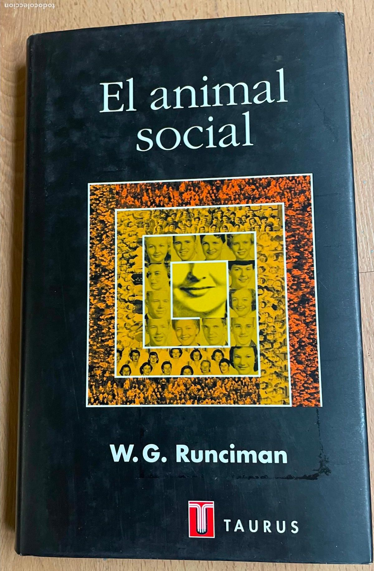 Libros de segunda mano: EL ANIMAL SOCIAL, WG Runciman - Foto 1