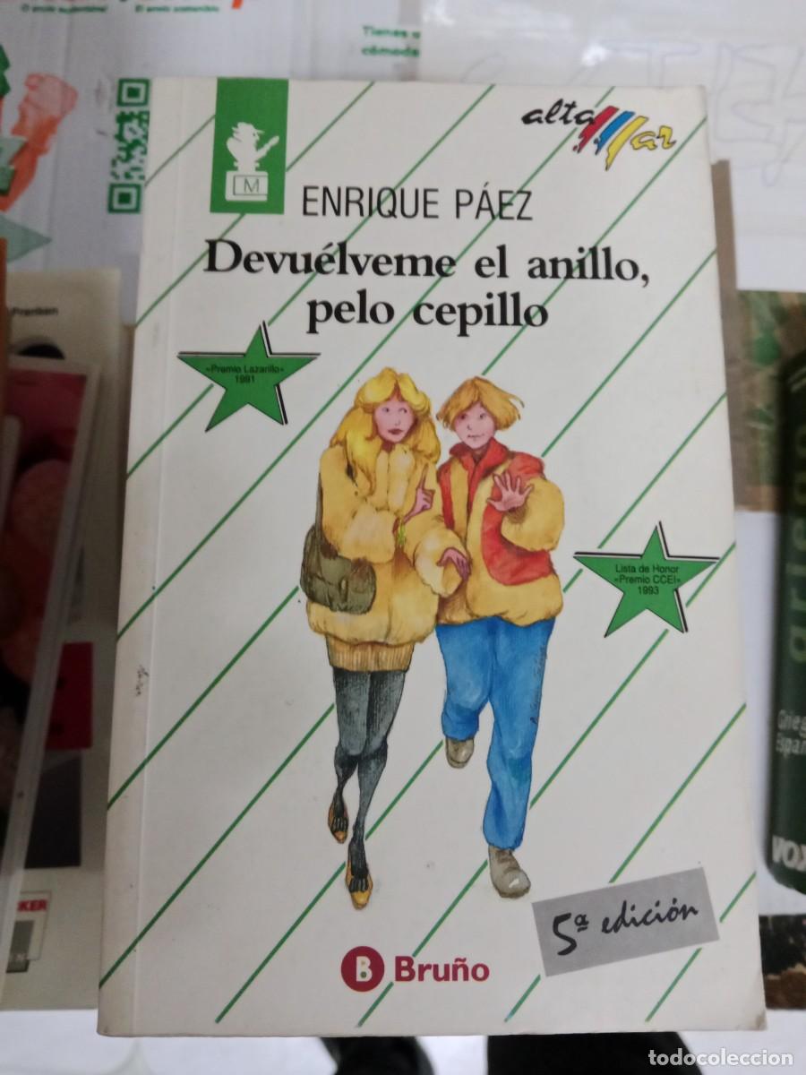 Libros de segunda mano: M-REP LIBRO DEVUELVEME EL ANILLO PELO CEPILLO ENRIQUE PAEZ - Foto 1