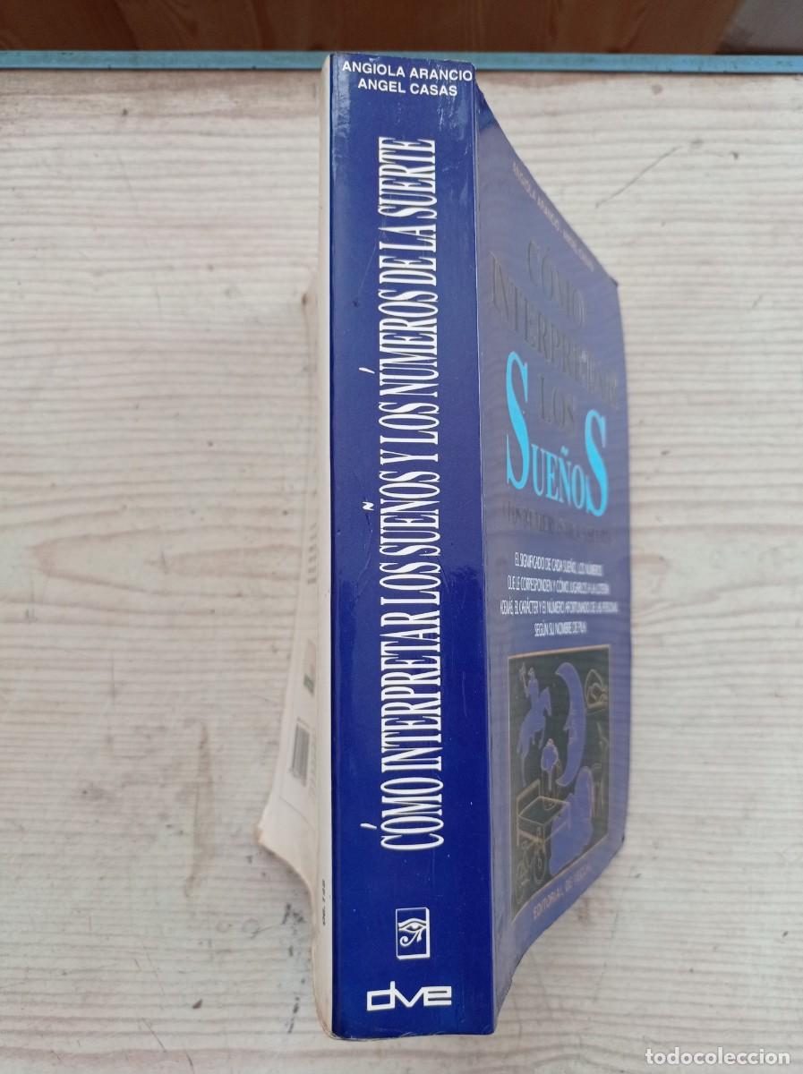 Libros de segunda mano: Como Interpretar Los Sue&ntilde;os Y Los Numeros De La Suerte - Angiola Arancio - Angel Casas - 1996 - Edit - Foto 2