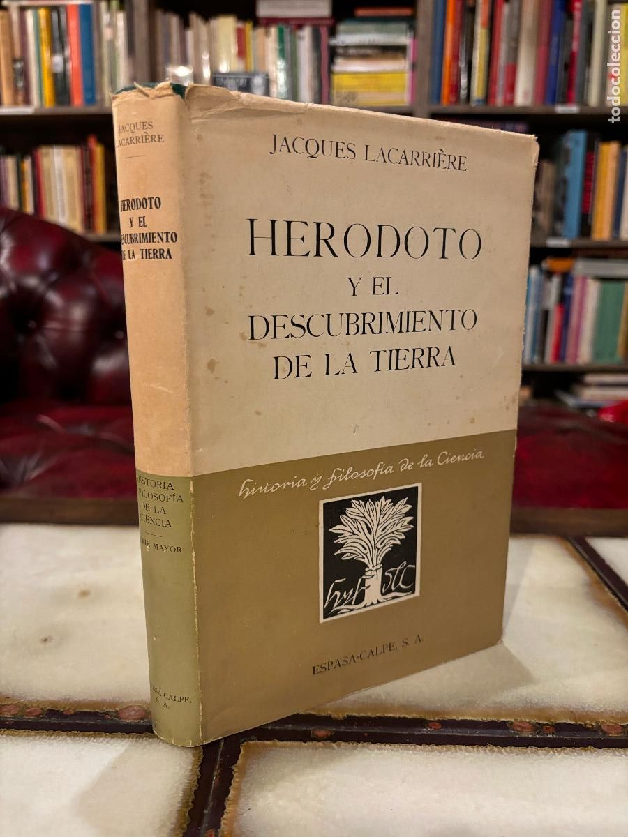 Libros de segunda mano: Her&oacute;doto y el descubrimiento de la tierra. Jacques Lacarri&egrave;re.