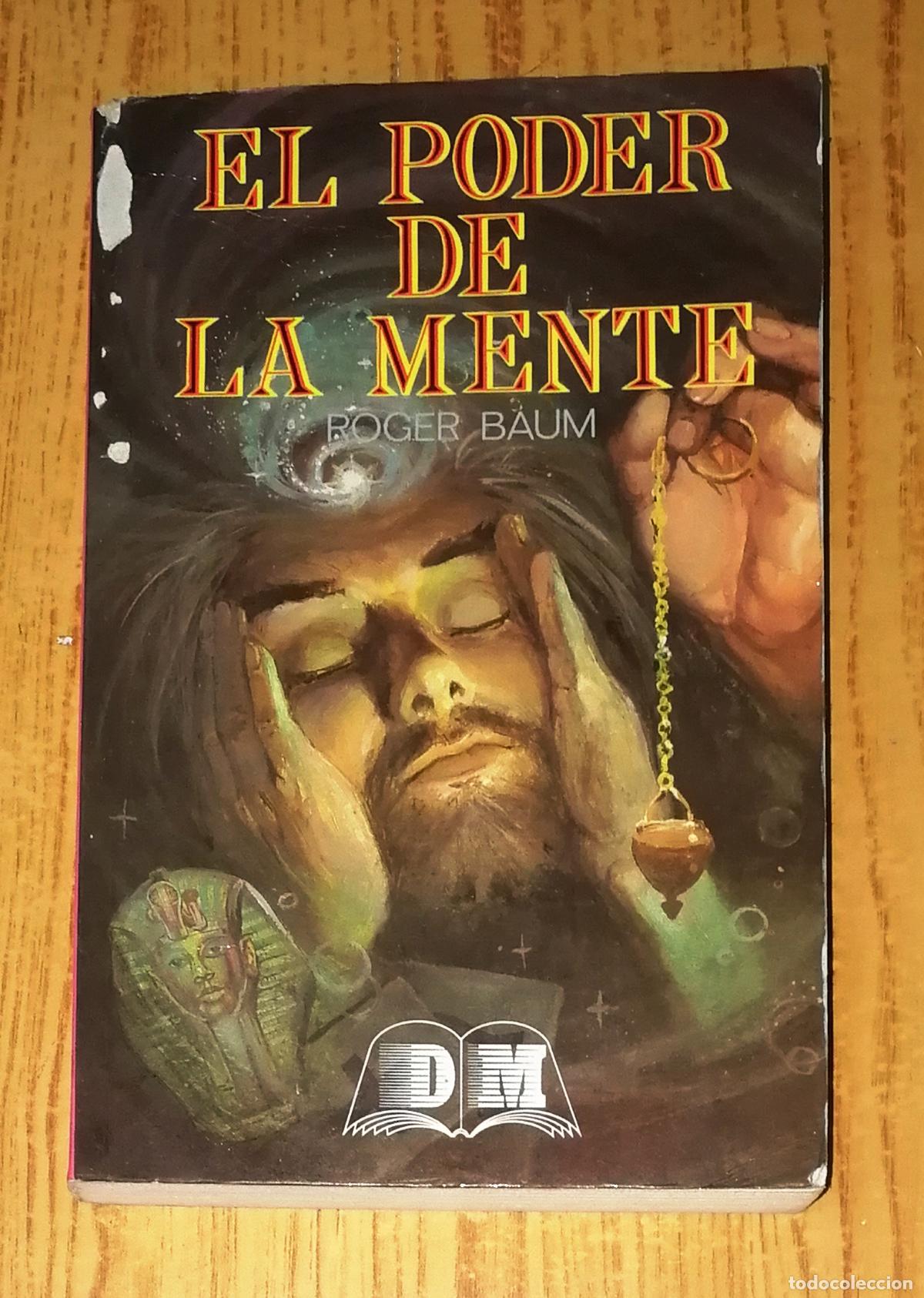 Libros de segunda mano: EL PODER DE LA MENTE / Roger Baum. - 5&ordf; ed. - Editors : Dalmau Soc&iacute;as, 1994 - Foto 1
