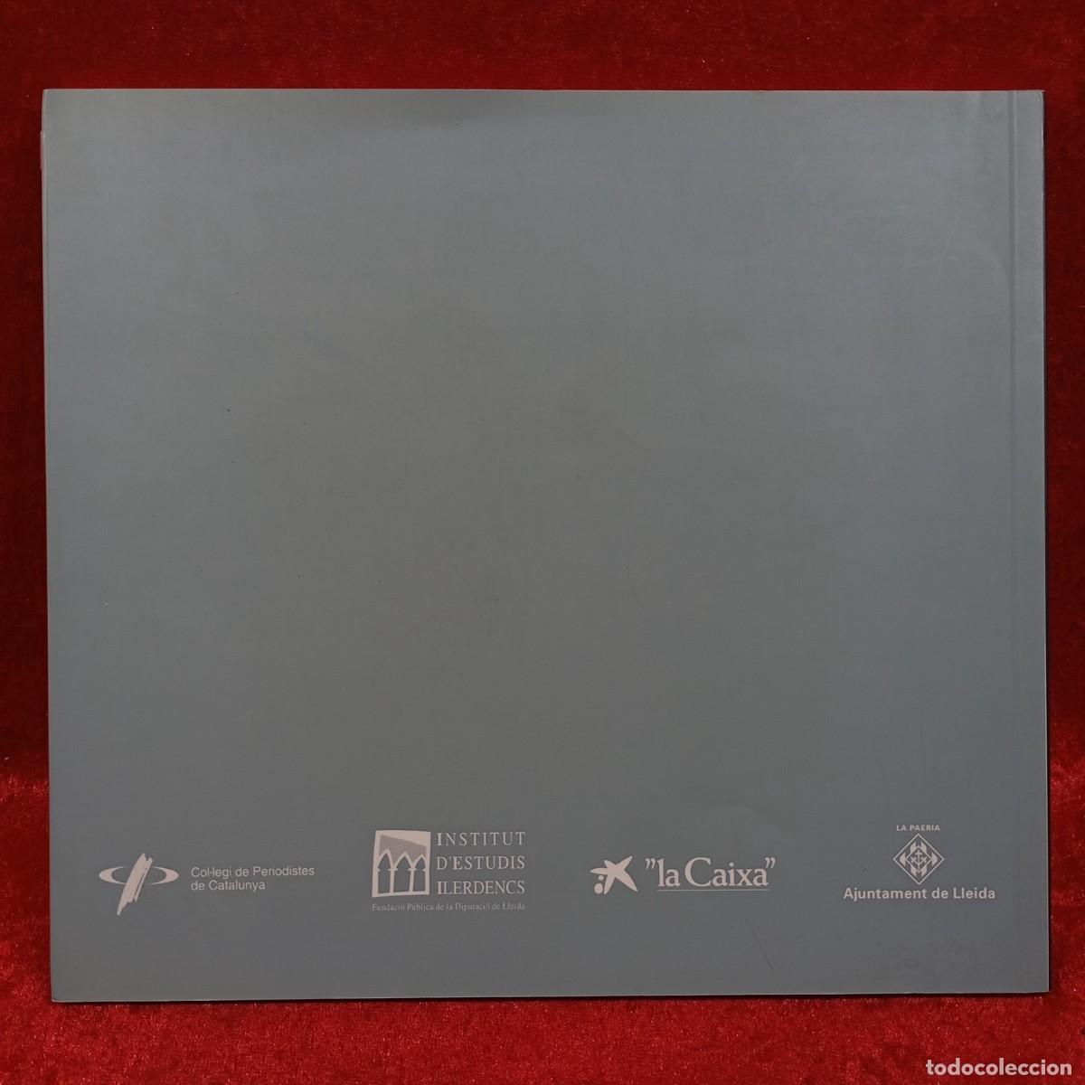 Libros de segunda mano: 4&ordf; MOSTRA DE FOTOPERIODISME DE LLEIDA - 2002 / CAA 10.341 - Foto 2