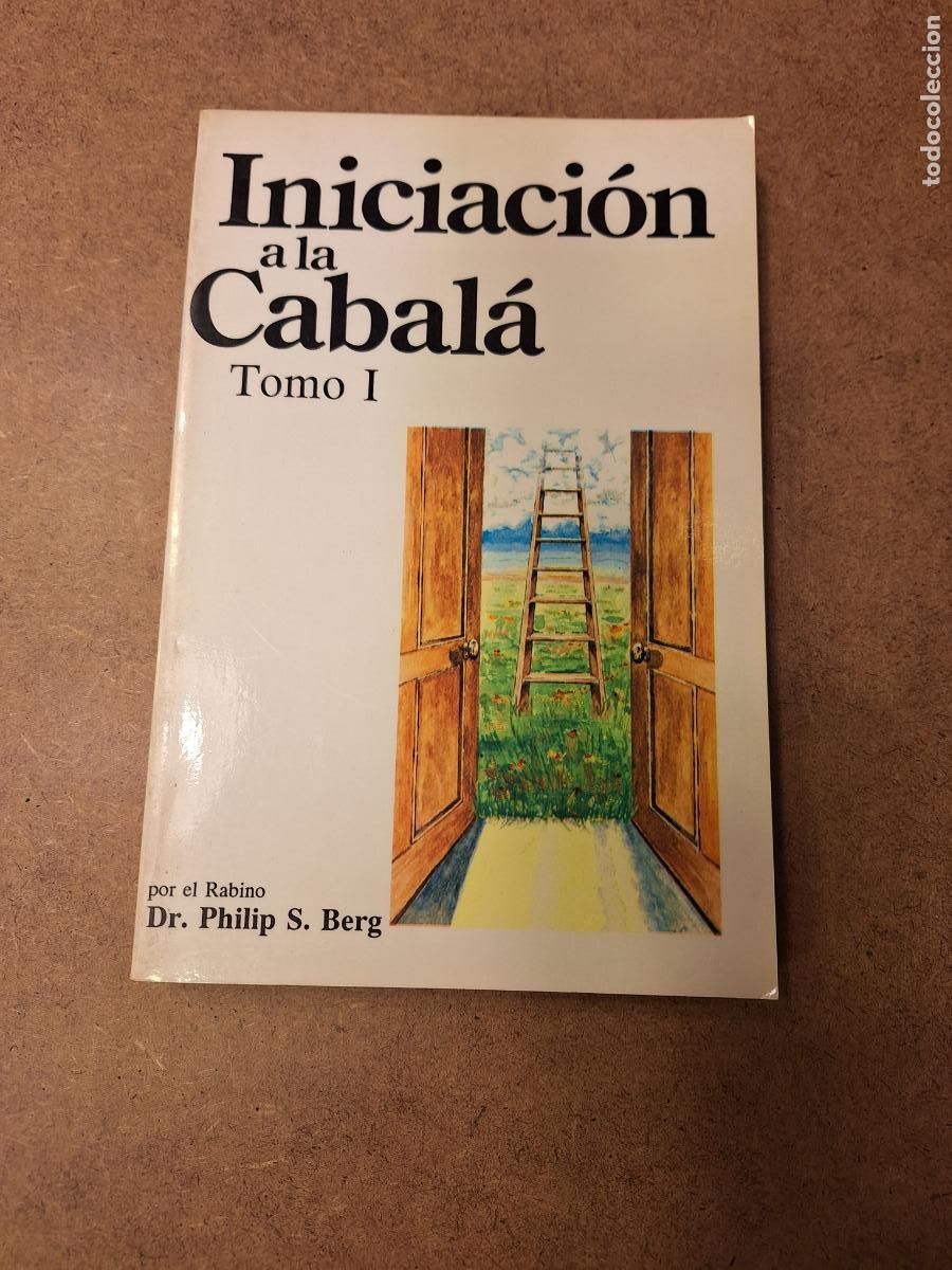 Gebrauchte B&uuml;cher: Iniciaci&oacute;n a la Cabal&aacute; Tomo I - Dr. Phillip S. Berg