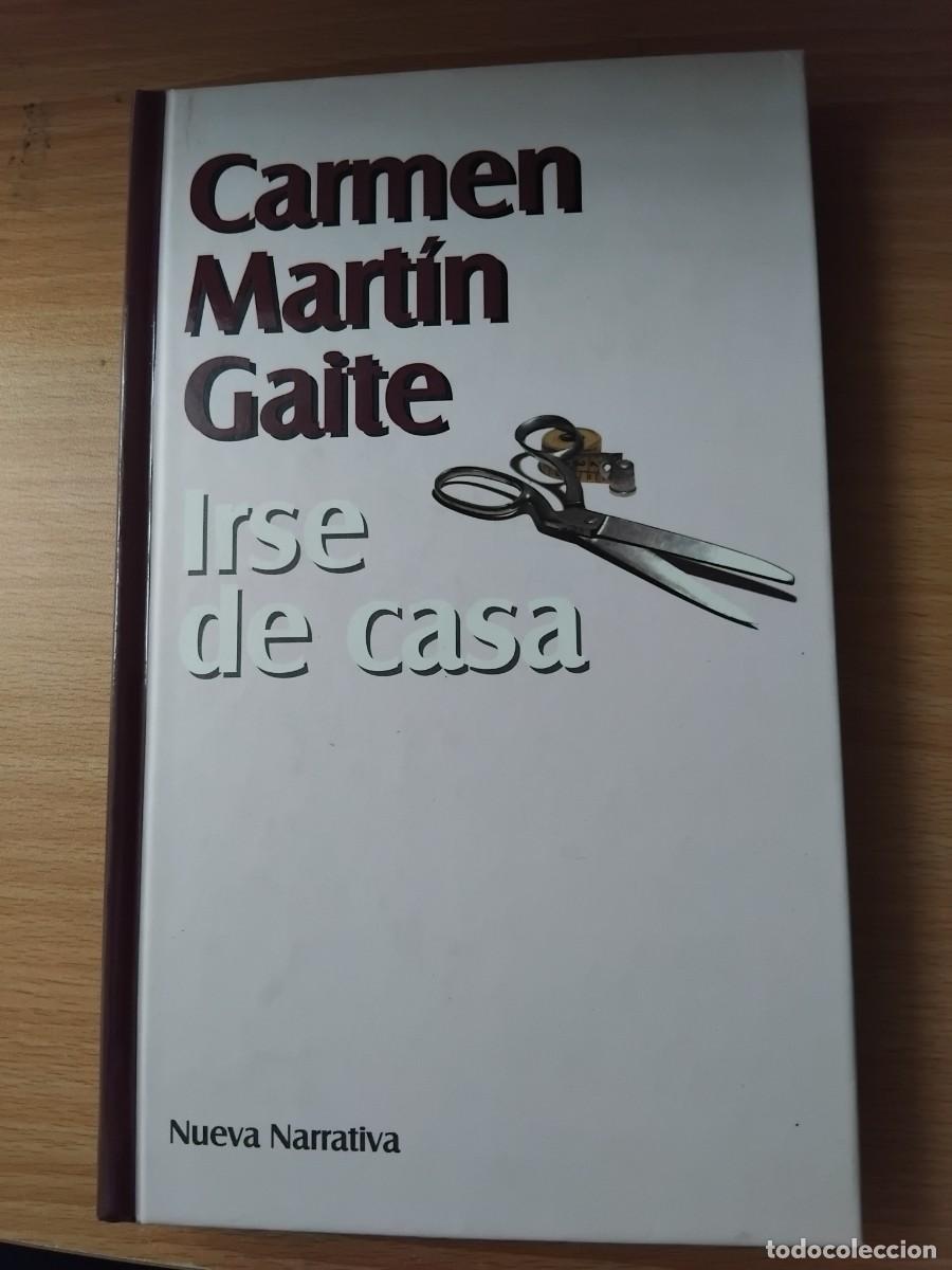 Libros de segunda mano: Irse de casa;Carmen Mart&iacute;n Gaite;RBA;1999