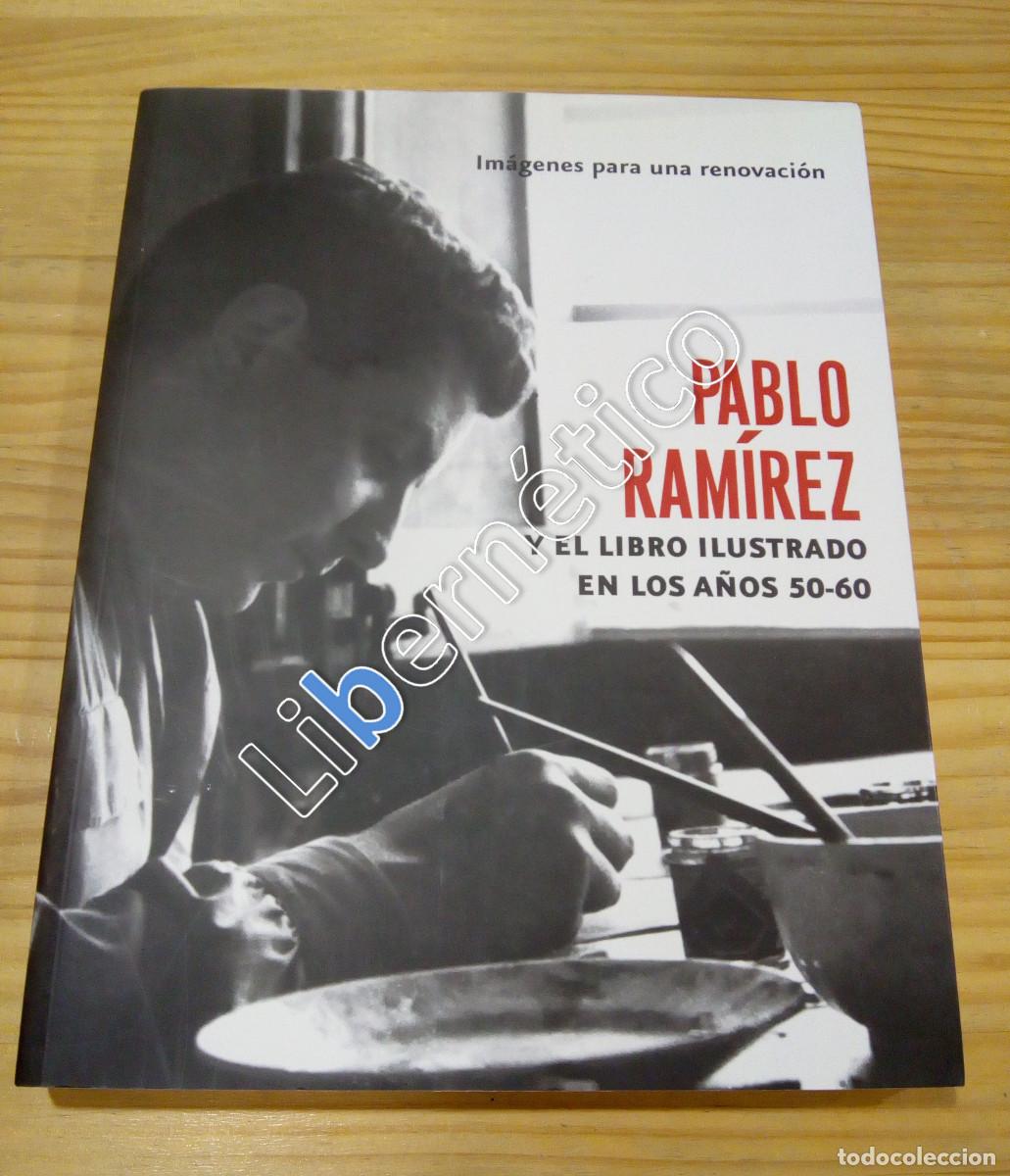 Libros de segunda mano: Pablo Ram&iacute;rez y El libro ilustrado en los a&ntilde;os 50-60 - Foto 1