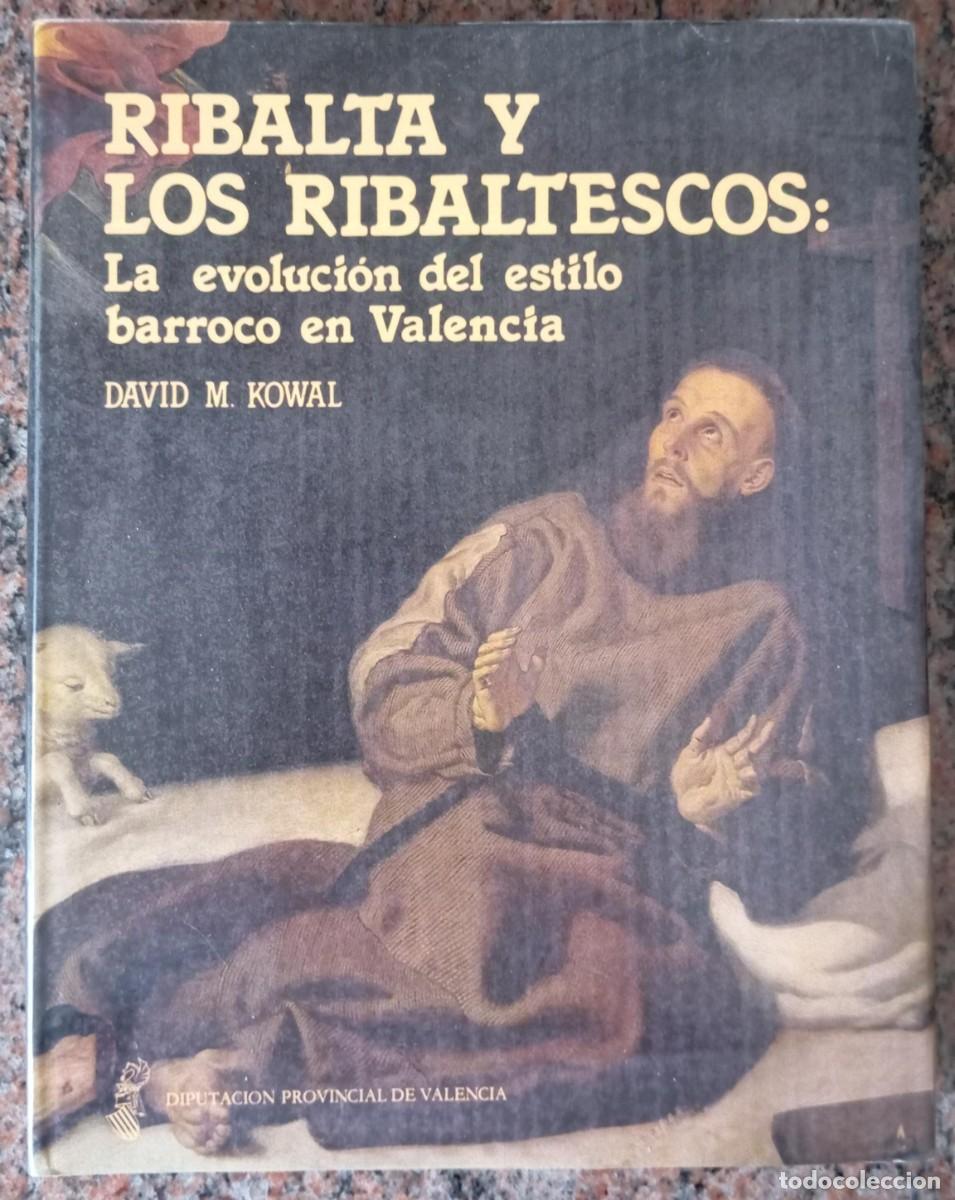 Libros de segunda mano: RIBALTA Y LOS RIBALTESCOS - DAVID M. KOWAL - Foto 1