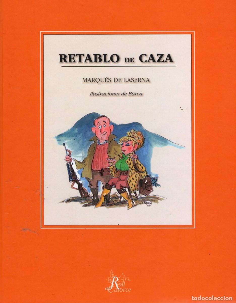 Libros de segunda mano: RETABLO DE CAZA. MARQUES DE LASERNA. CP-201 - Foto 1