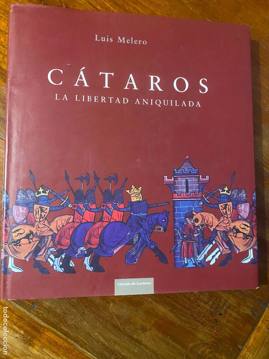 Libros de segunda mano: LOS CATAROS. LA LIBERTAD ANIQUILADA. LUIS MELERO - Foto 1