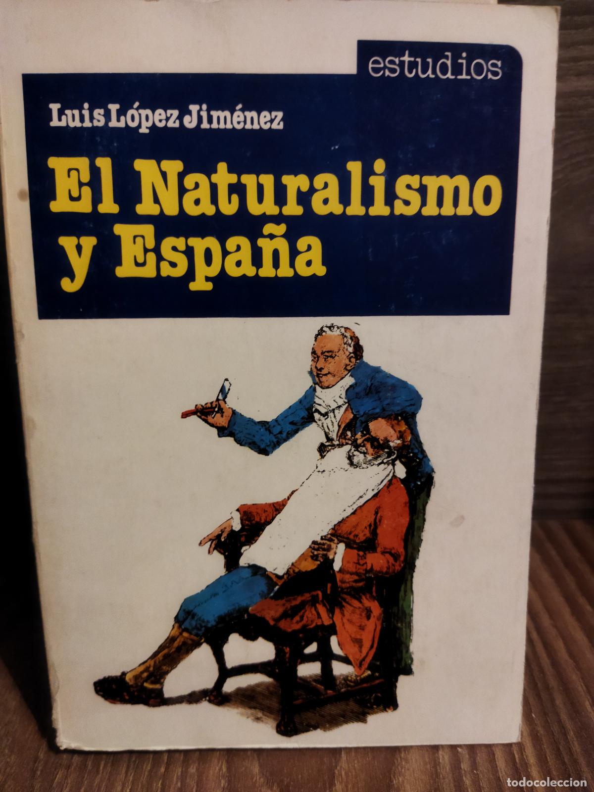 Libros de segunda mano: El naturalismo y Espa&ntilde;a - Foto 1
