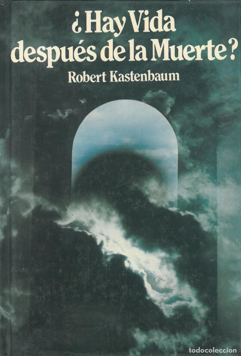 Libros de segunda mano: &iquest;Hay vida despues de la muerte? - Kastenbaum, Robert - Foto 1