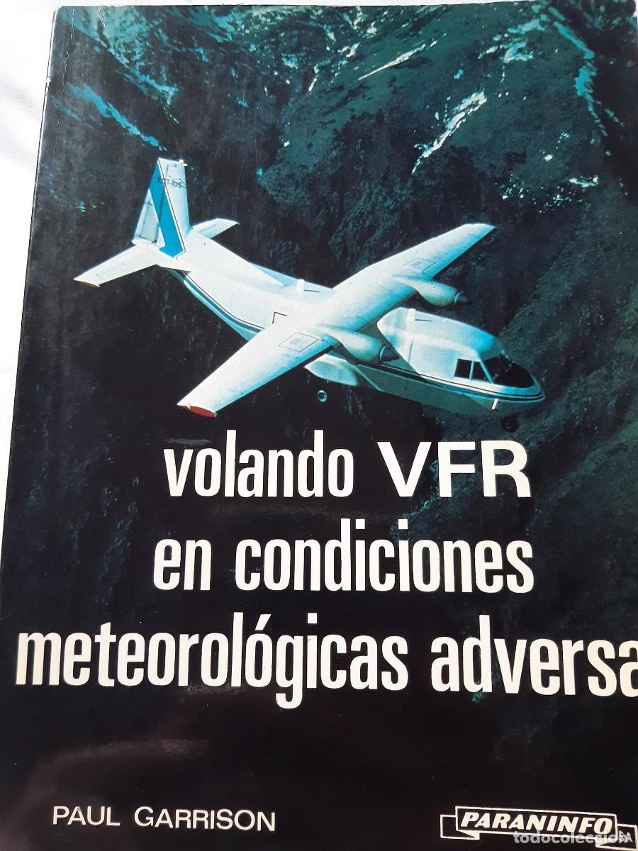 Libros de segunda mano: Volando VFR en condiciones meteorol&oacute;gicas adversas Paul Garrison navegaci&oacute;n a&eacute;rea - Foto 2