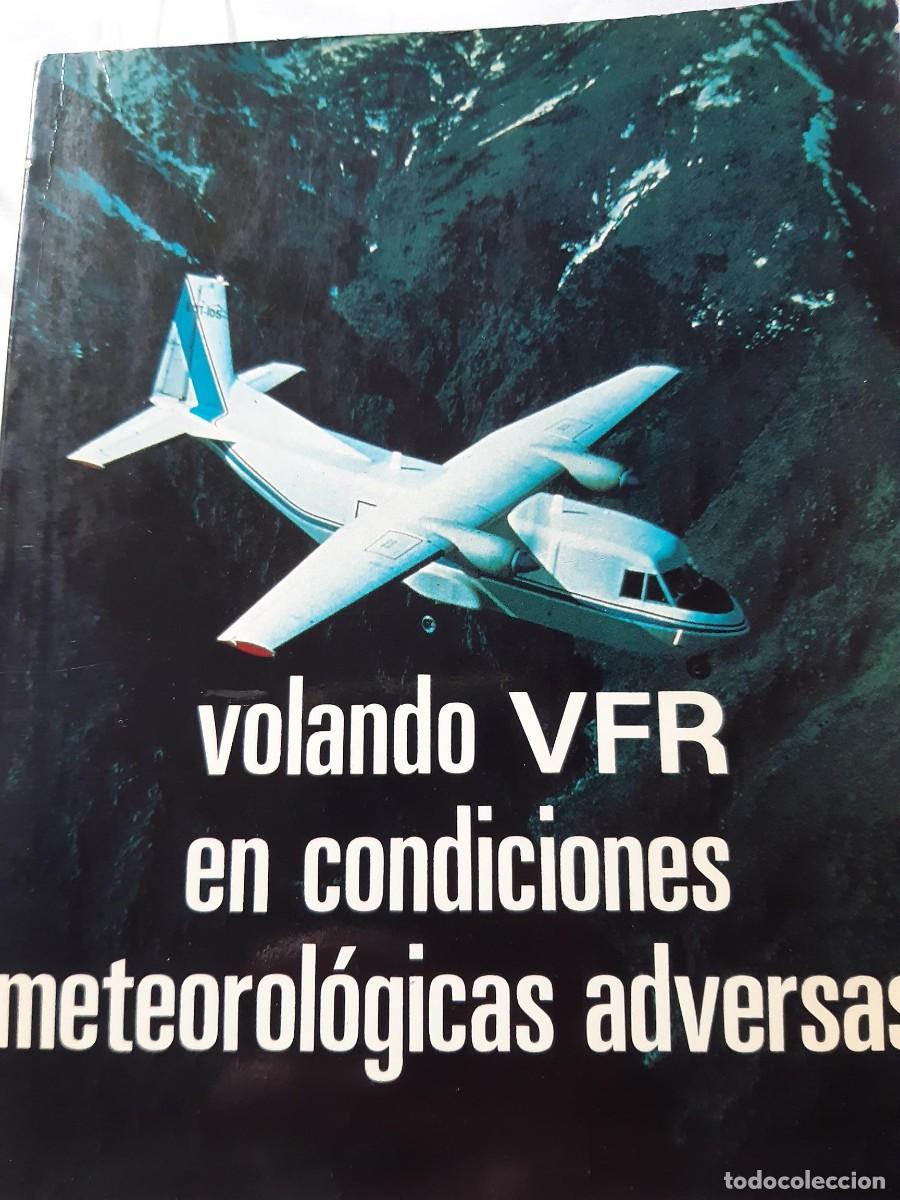 Libros de segunda mano: Volando VFR en condiciones meteorol&oacute;gicas adversas Paul Garrison navegaci&oacute;n a&eacute;rea - Foto 7