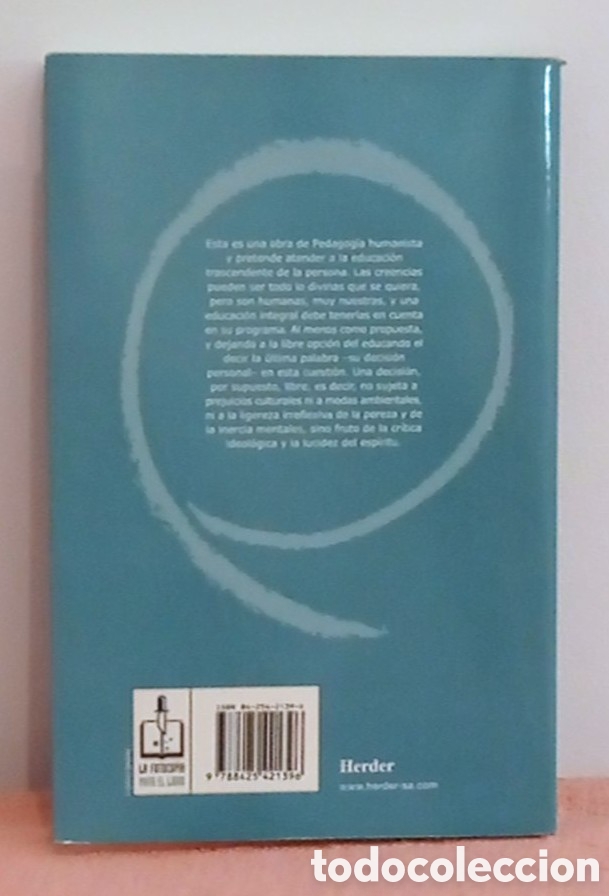 Libros de segunda mano: J.Ma. QUINTANA CABANAS, LAS CREENCIAS Y LA EDUCACION (HERDER 2001) - Foto 2