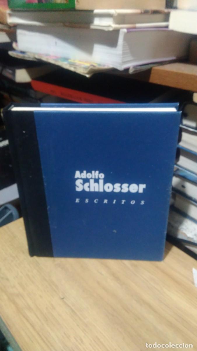 Libros de segunda mano: ADOLFO SCHLOSSER, ESCRITOS - Foto 1