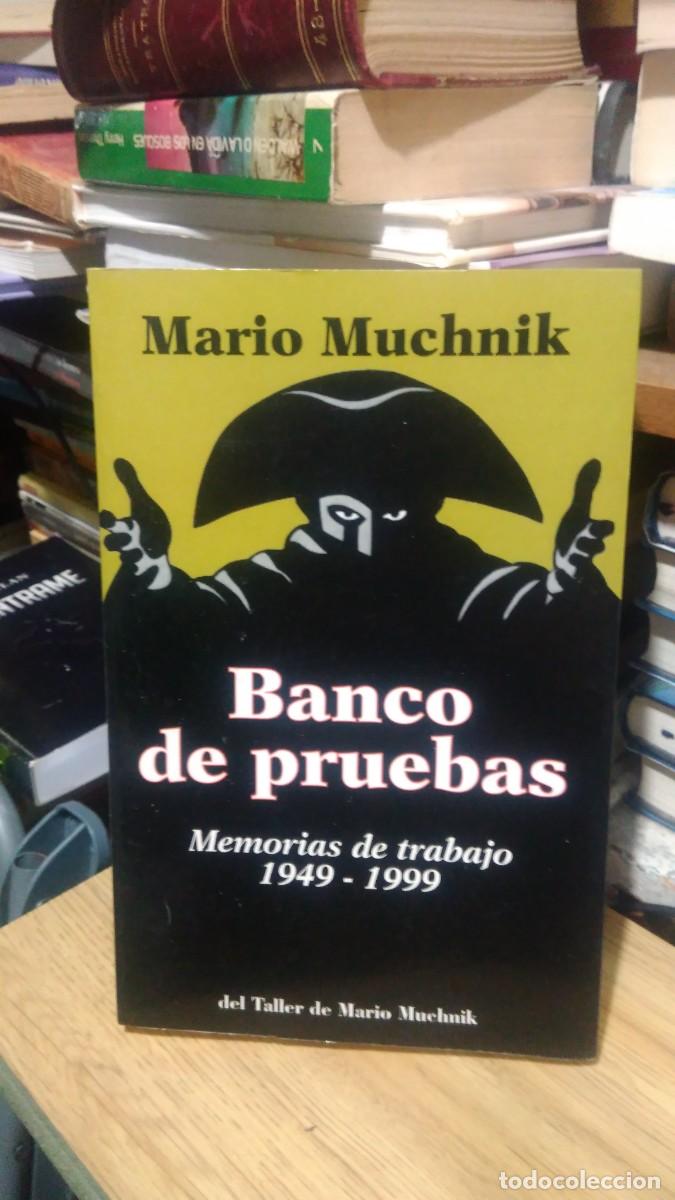 Libros de segunda mano: BANCO DE PRUEBAS, MARIO MUCHNIK, ED. MM - Foto 1