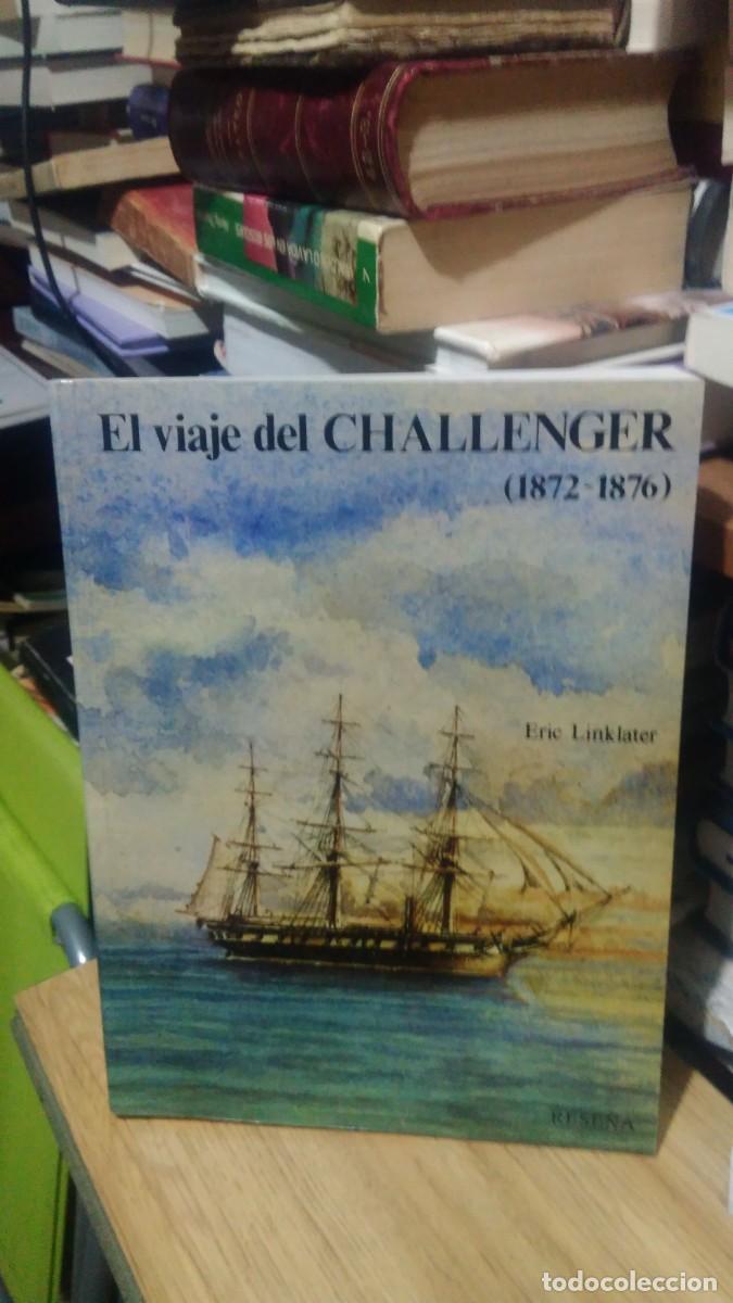 Libros de segunda mano: EL VIAJE DEL CHALLANGER, 1872-1876, ERIC LINKLATER, RESE&Ntilde;A - Foto 1