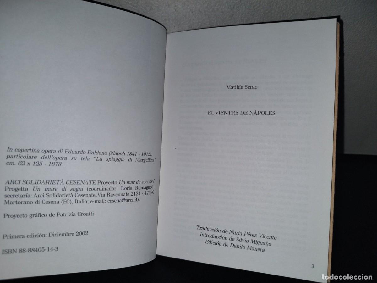 Libros de segunda mano: 119- EL VIENTRE DE N&Aacute;POLES - MATILDE SERAO. UN MAR DE SUE&Ntilde;OS. EMDICIONES DE DANILO MANERA - 2002 - Foto 4