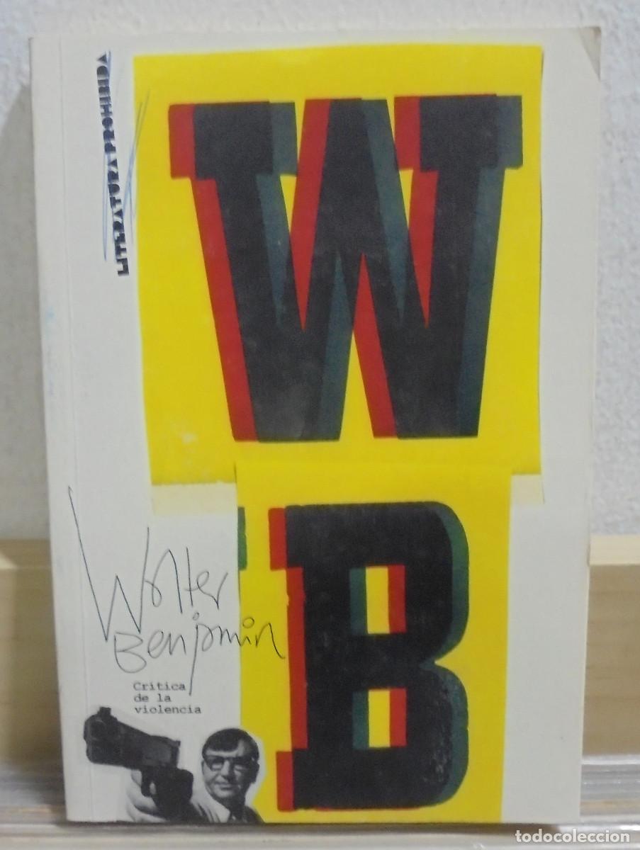Libros de segunda mano: Cr&iacute;tica de la violencia. Walter Benjamin - Foto 1