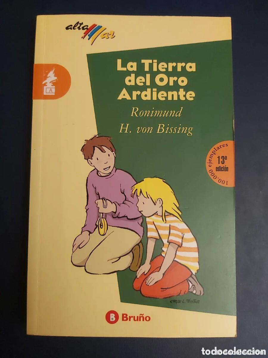 Libros de segunda mano: La tierra del oro ardiente. Ronimund H. Von Bissing - Foto 1