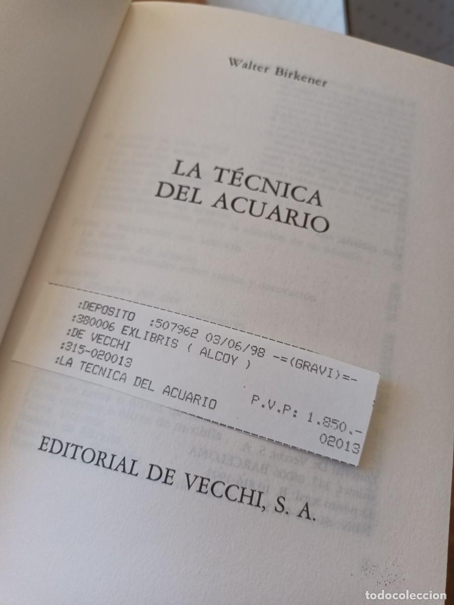 Libros de segunda mano: Libro la tecnica del acuario de Walter Birkener - Foto 3