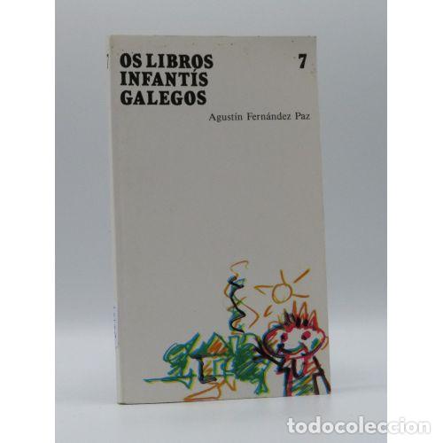 Libri di seconda mano: Os Libros Infantis Galegos - Agustin Fernandez Paz - Xunta de Galicia - 1989