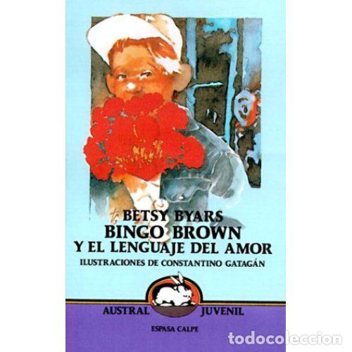 Gebrauchte B&uuml;cher: BINGO BROWN y LENGUAJE AMOR AJ - BYARS,BETSY - Sin Especificar