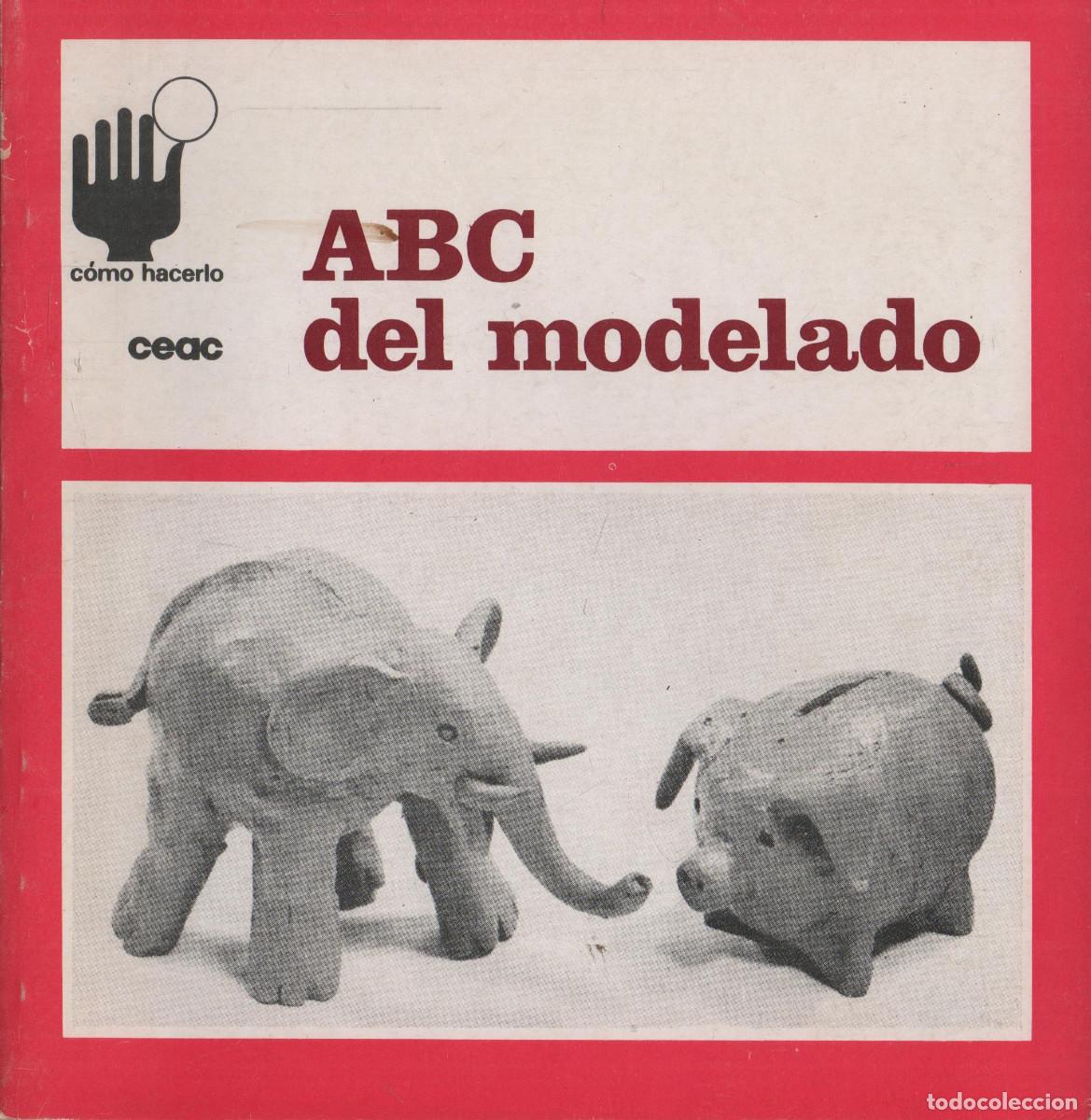 Libros de segunda mano: ABC del modelado. Harald Isenstein. C&oacute;mo hacerlo. CEAC. 1975. - Foto 1