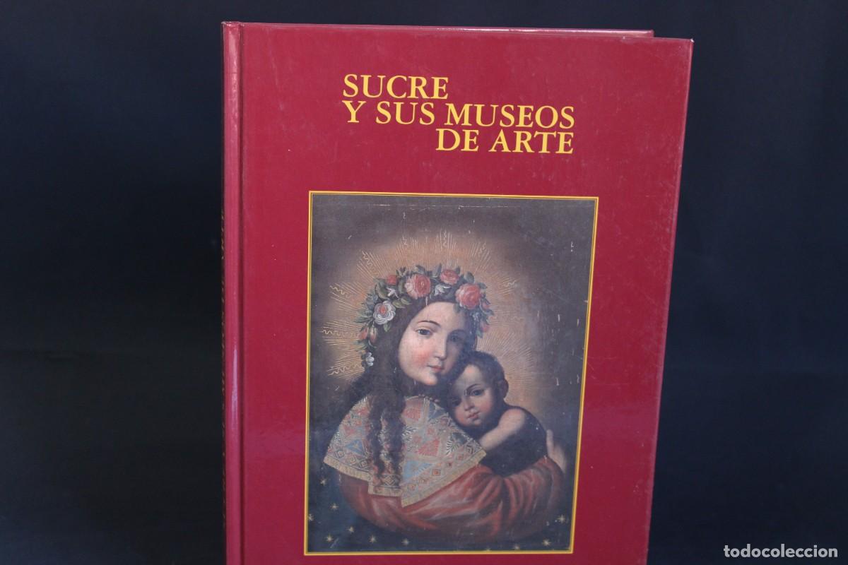 Libros de segunda mano: SUCRE Y SUS MUSEOS DE ARTE - Foto 1
