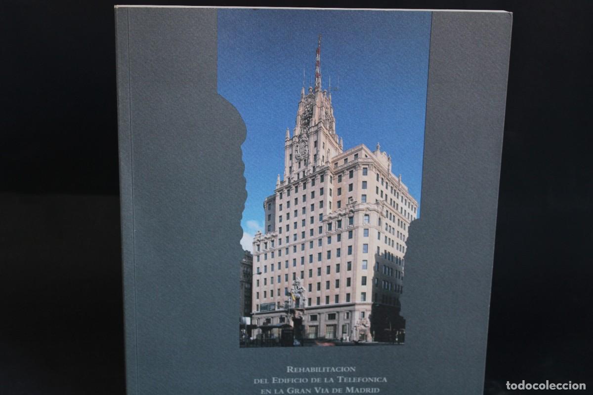 Libros de segunda mano: REHABILITACION DEL EDIFICIO DE LA TELEFONICA EN LA GRAN VIA DE MADRID - Foto 1