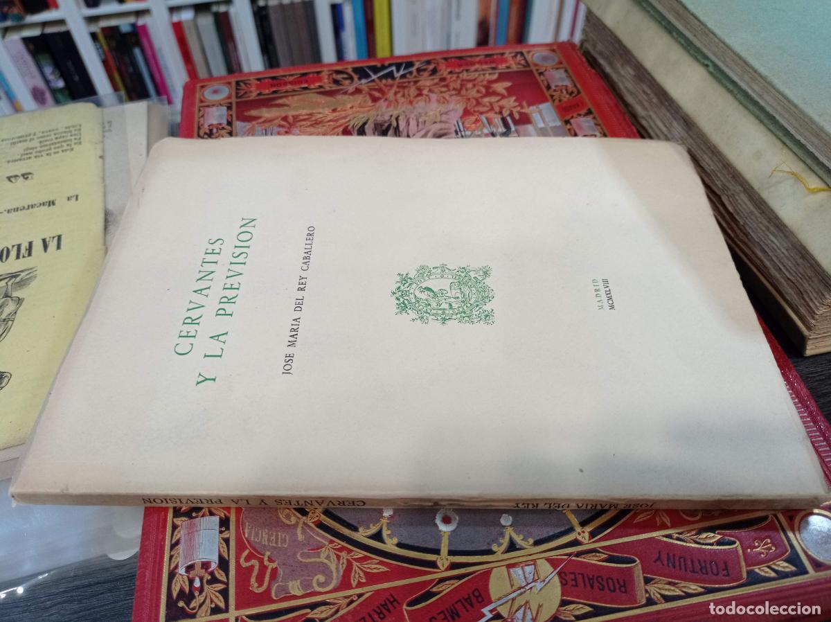 Libros de segunda mano: 1948 - JOS&Eacute; MAR&Iacute;A DEL REY CABALLERO. Cervantes y la previsi&oacute;n - Foto 1