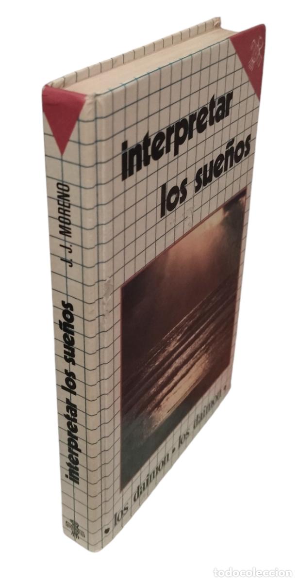Libros de segunda mano: INTERPRETAR LOS SUE&Ntilde;OS / J.J. MORENO. MUY BUEN ESTADO. - Foto 1