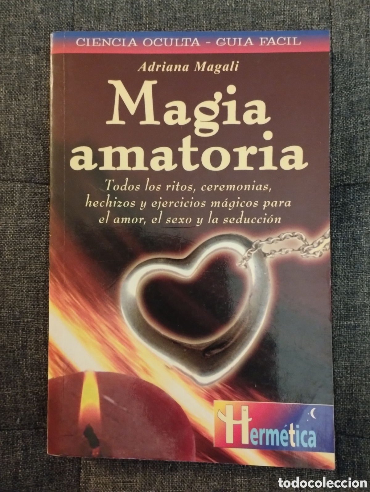 Libros de segunda mano: MAGIA AMATORIA (ADRIANA MAGALI) - Foto 1