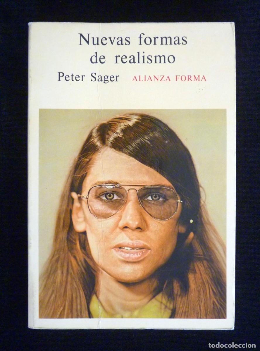 Libros de segunda mano: NUEVAS FORMAS DE REALISMO, PETER SAGER. ALIANZA FORMA, 1981 - Foto 1