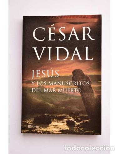 Libros de segunda mano: Jes&uacute;s y los manuscritos del Mar Muerto - VIDAL, C&eacute;sar - Foto 1