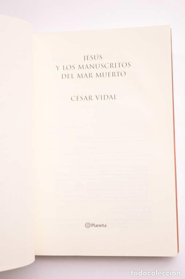 Libros de segunda mano: Jes&uacute;s y los manuscritos del Mar Muerto - VIDAL, C&eacute;sar - Foto 2