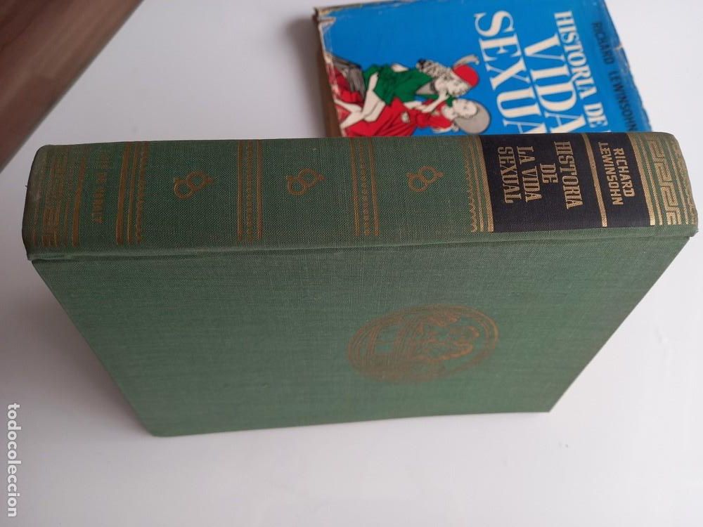 Libros de segunda mano: HISTORIA DE LA VIDA SEXUAL. (Luis de Caralt, 1963, 1&ordf; edici&oacute;n). - Foto 9