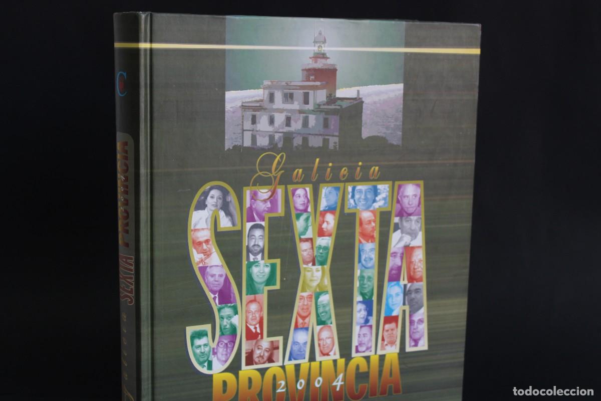 Libros de segunda mano: GALICIA SEXTA PROVINCIA 2004 - Foto 1