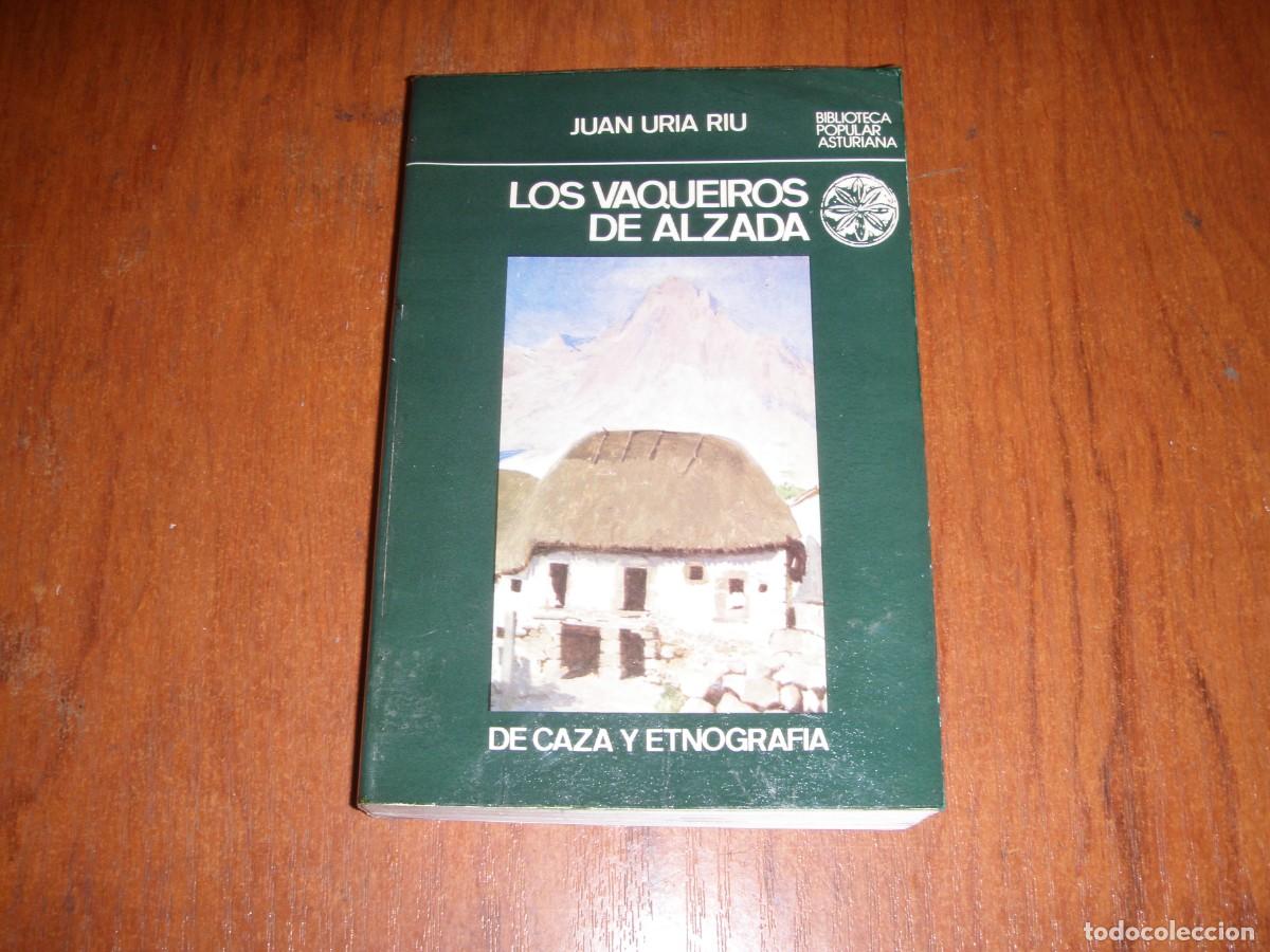 Libros de segunda mano: LOS VAQUEIROS DE ALZADA JUAN URIA RIU - Foto 1