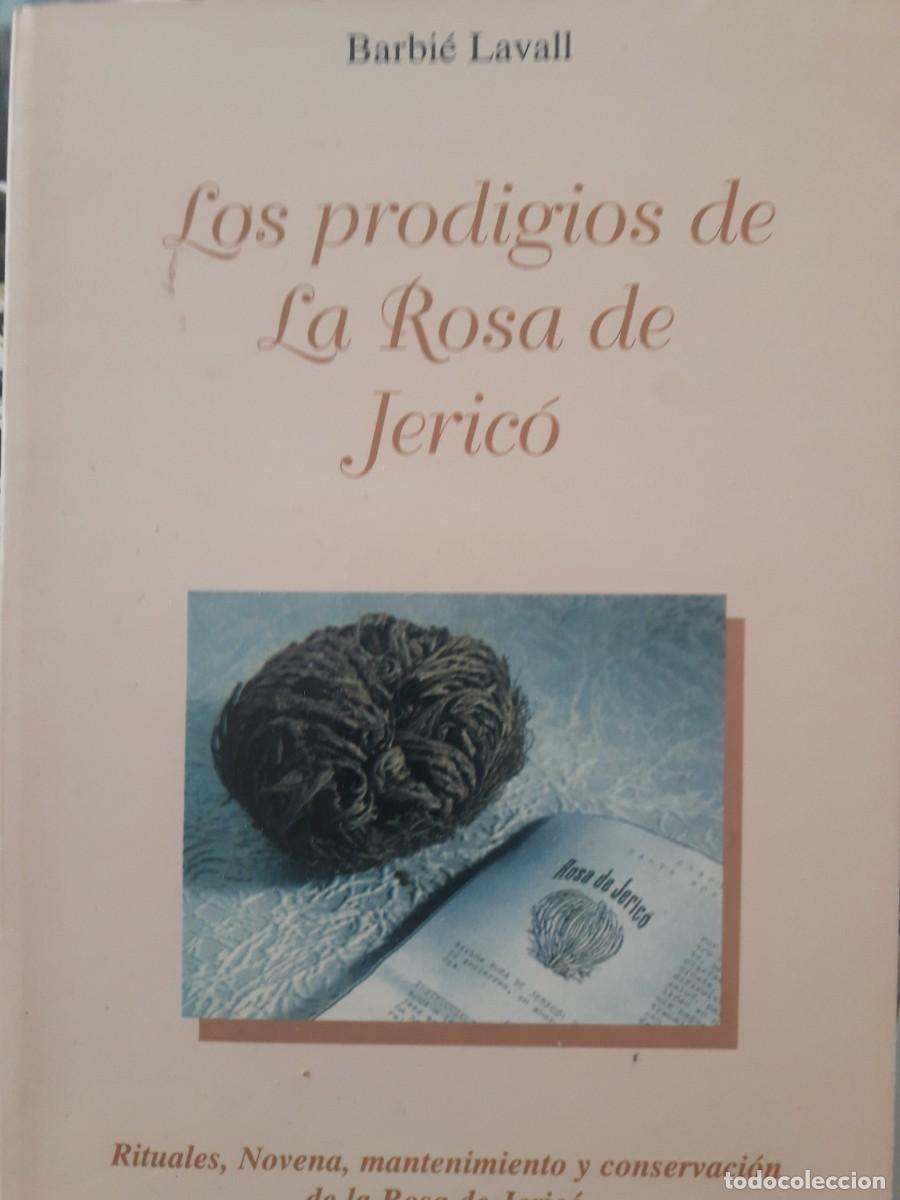 Libros de segunda mano: los prodigios de la Rosa de Jeric&oacute; Barbi&eacute; Lavall - Foto 1