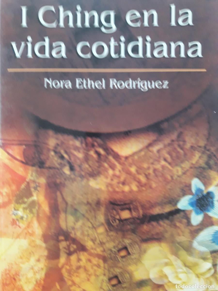 Libros de segunda mano: I Ching en la vida cotidiana Nora Ethel Rodr&iacute;guez - Foto 1