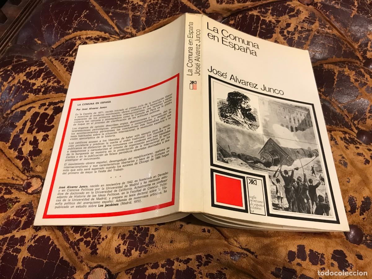 Libros de segunda mano: JOS&Eacute; &Aacute;LVAREZ JUNCO. LA COMUNA EN ESPA&Ntilde;A. ED. SIGLO XXI, 1971 - Foto 1