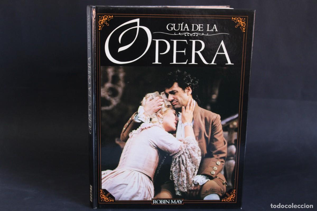 Libros de segunda mano: GUIA DE LA OPERA / ROBIN MAY - Foto 1