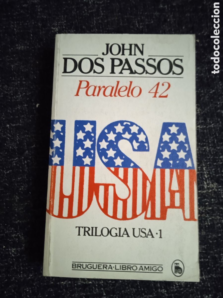 Libros de segunda mano: PARALELO 42. / JOHN DOS PASOS - TRILOGIA USA - 1 - Foto 1