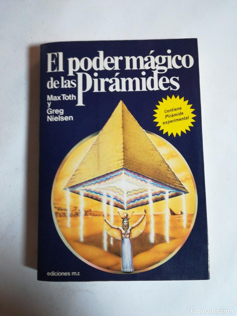 Libros de segunda mano: El Poder M&aacute;gico de las Pir&aacute;mides, Max Toth/Greg Nielsen, Ediciones Mart&iacute;nez Roca - Foto 1