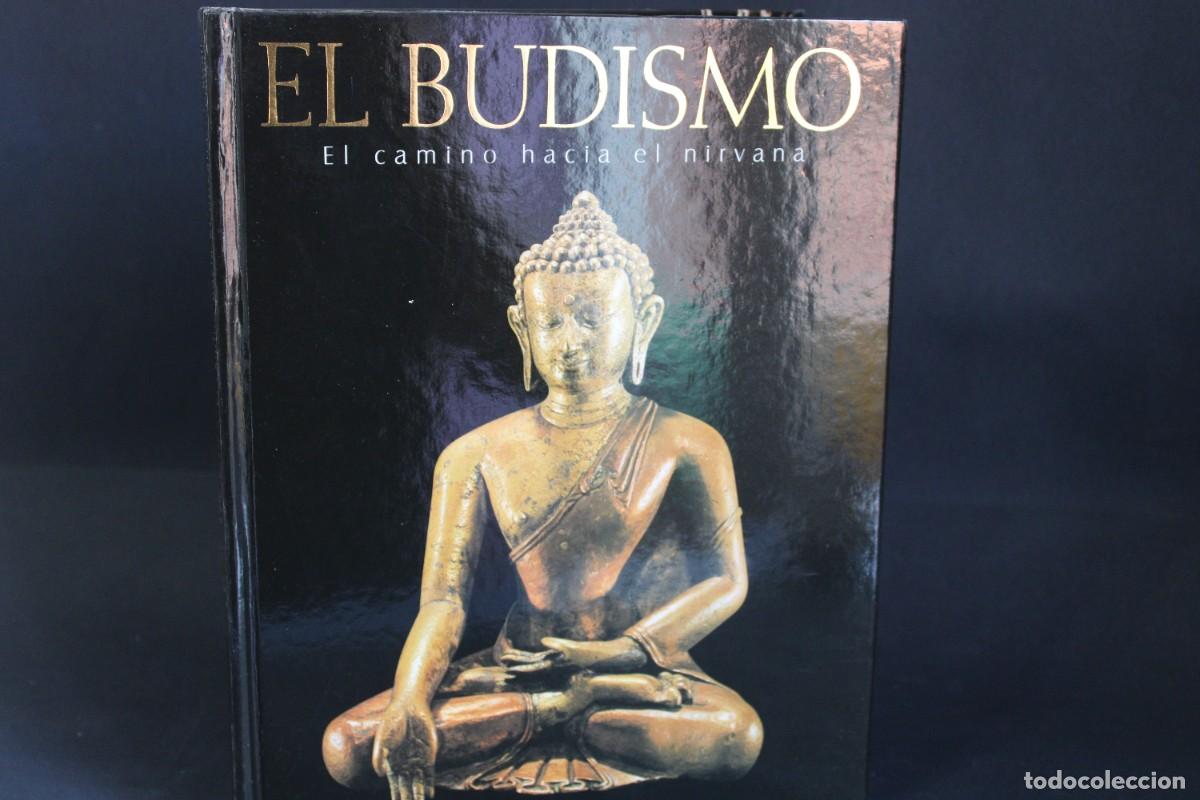 Libros de segunda mano: EL BUDISMO,EL CAMINO HACIA EL NIRVANA - Foto 1