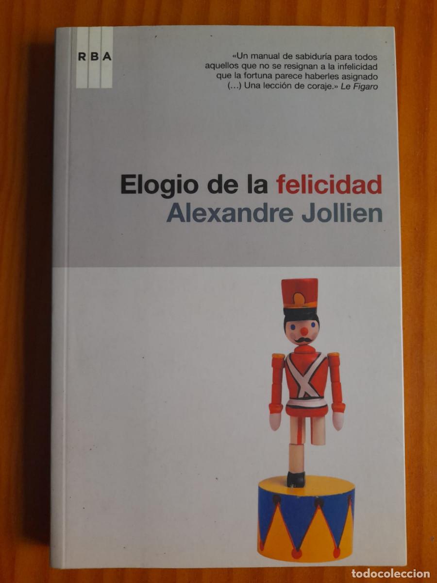 Libros de segunda mano: Elogio de la felicidad - Alexandre Jollien - Foto 1