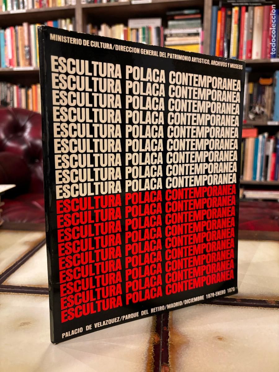 Libros de segunda mano: Escultura polaca contempor&aacute;nea. Palacio de Vel&aacute;zquez. Parque del Retiro. Madrid. 1978-1979