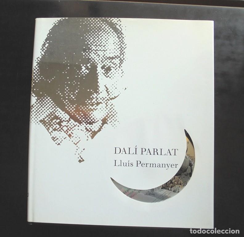 Libros de segunda mano: Dal&iacute; parlat. Llu&iacute;s Permanyer 2003 impecable Caixa de Girona-Aura. + CD - Foto 1