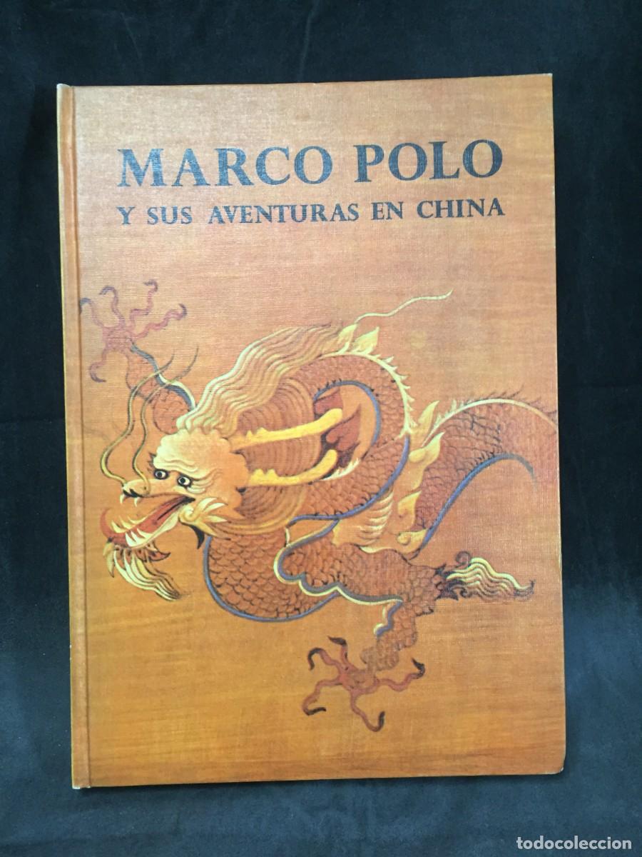 Livres d'occasion: Marco Polo y sus aventuras en China, Milton Rugoff, Ediciones Albon, 1956, ilustrado, buen estado